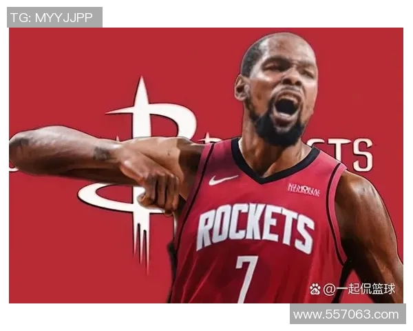 火箭队底薪签约状元助力杜兰特争夺第三冠前景大增